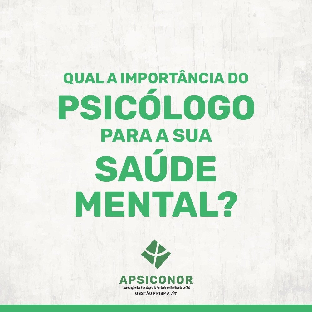 Qual a importância do psicólogo para a sua saúde mental?