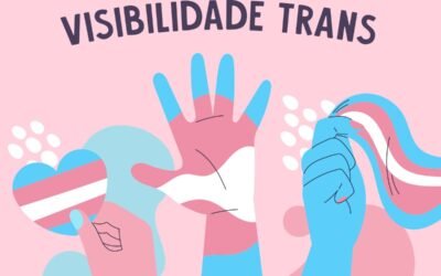 Dia Nacional da Visibilidade Trans