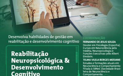 Pós Graduação em Reabilitação Neuropsicológica e Desenvolvimento Cognitivo