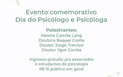 Comemoração ao dia do Psicólogo – Ciclo de Palestras.