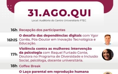 Programação – 31 de Agosto – Evento Comemorativo ao Dia do Psicólogo – Ciclos de Palestras. Participem!