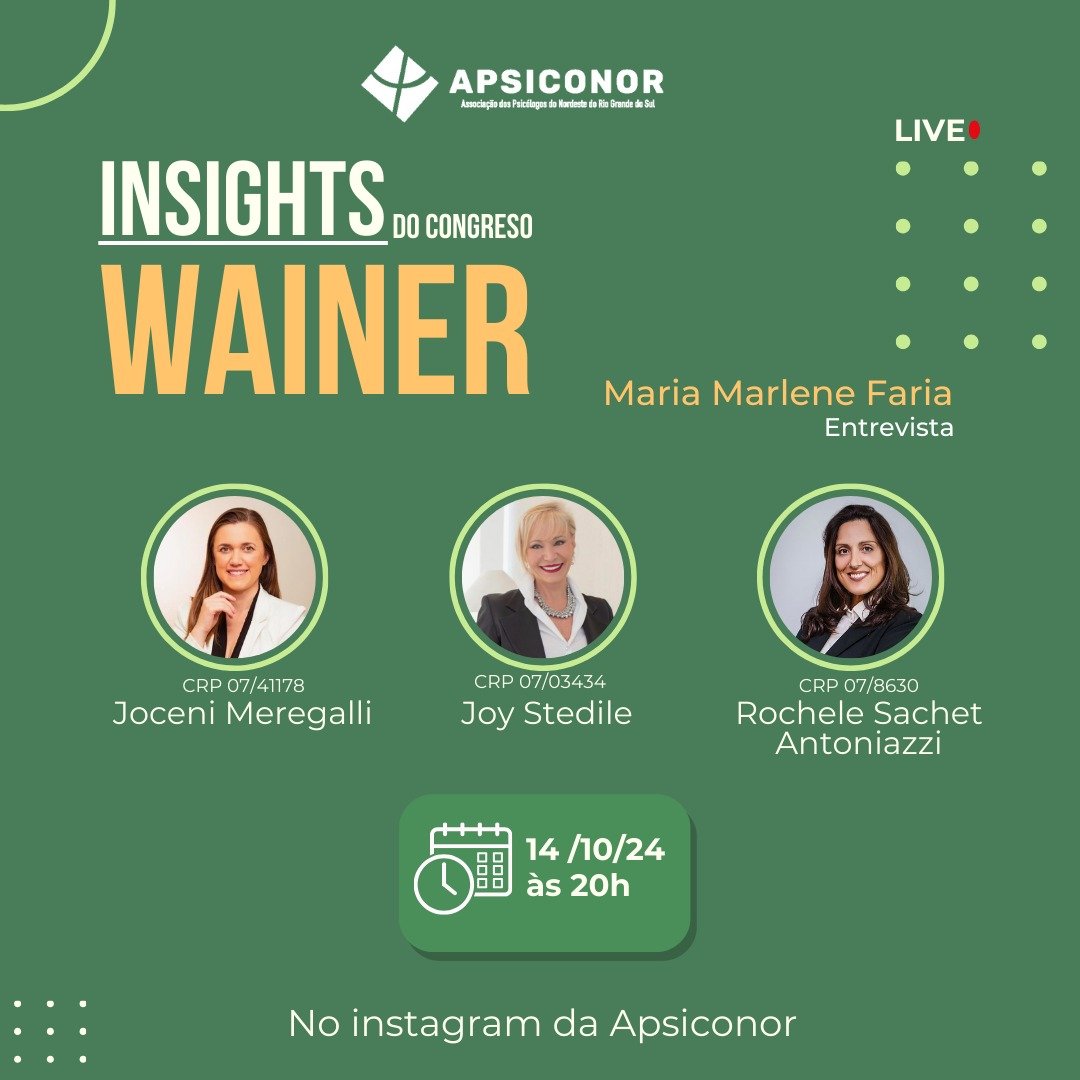 Insights do Congresso Wainer – Entrevista com psicólogas que participaram.