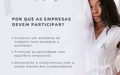 Sua empresa pode ser protagonista na conscientização e no cuidado com a saúde mental.