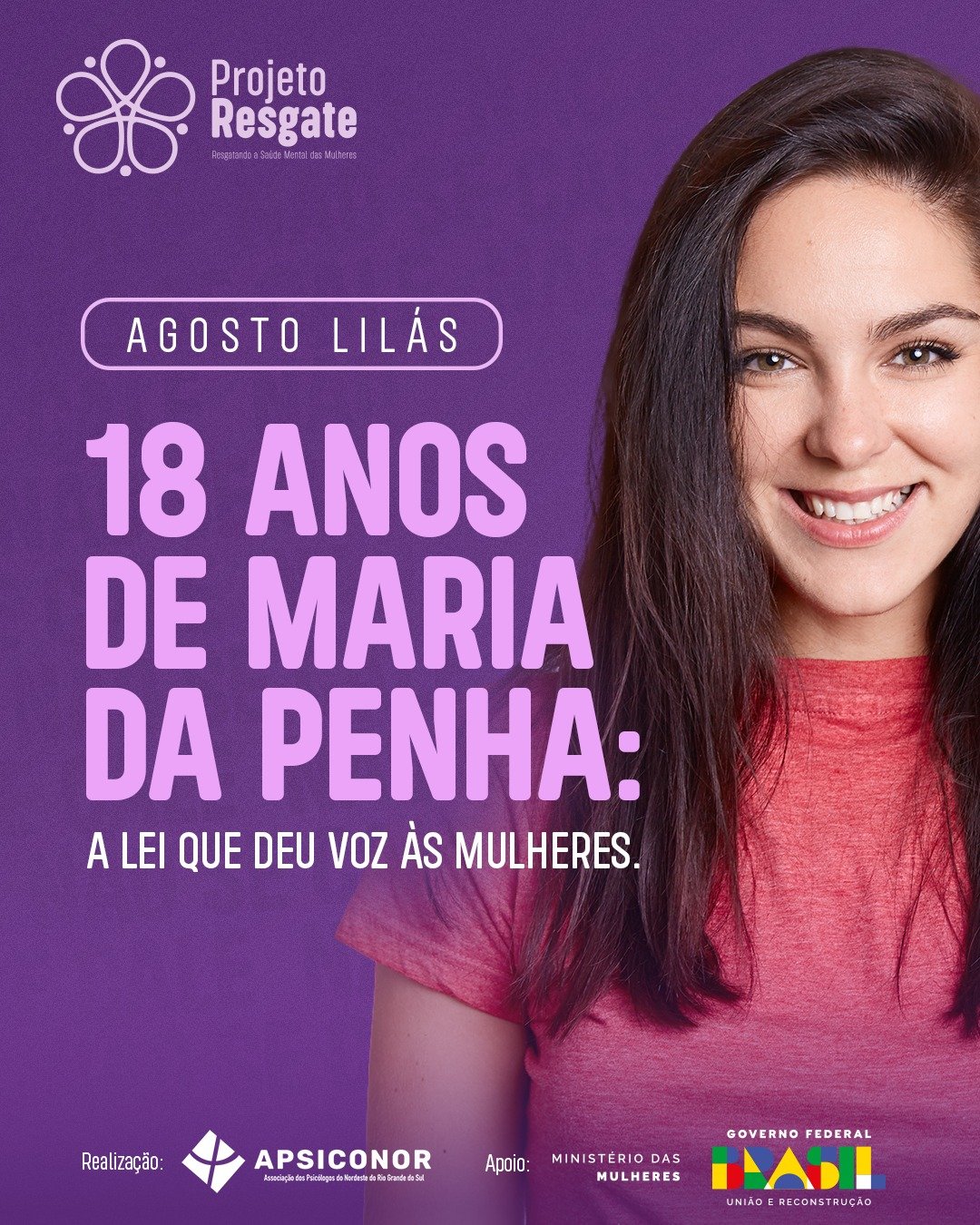 Agosto Lilás – 19 anos de Maria da Penha. Lei que deu voz às mulheres.